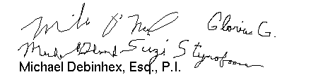 Signed: Miles O'Neal, Gloria Glasshead, Suzi Styrofoam, Michelle Debinhex, Michael Debinhex, Esq., P.I.